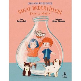 Doğan Kitap Sanat Dedektifleri Ekin ve Metin Cama Can Üfleyenler Gamze Pat Doğan Çocuk Kitabı