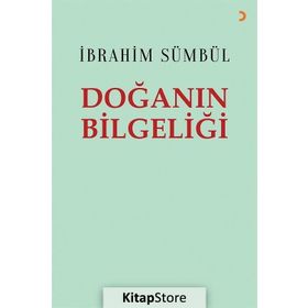 Doğanın Bilgeliği - İbrahim Sümbül