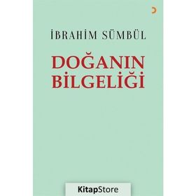 Doğanın Bilgeliği - İbrahim Sümbül