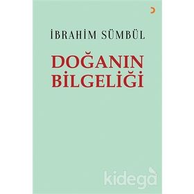 Doğanın Bilgeliği - İbrahim Sümbül