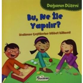 Doğanın Düzeni - Bu Ne İle Yapılır? - Martha E. H. Rustad