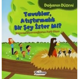 Doğanın Düzeni - Tavuklar Atıştırmalık Bir Şey İster Mi? - Martha E. H. Rustad