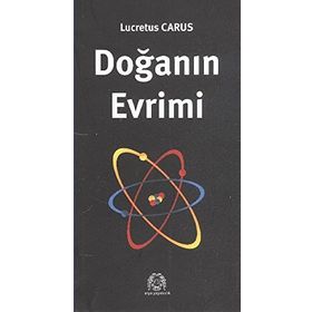 DOĞANIN EVRIMI - LUCRETUS CARUS