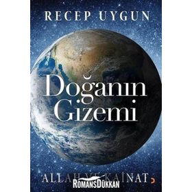Doğanın Gizemi - Recep Uygun
