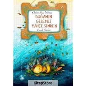 Doğanın Gizemli Bahçesinden - Özlem İnce Yılmaz