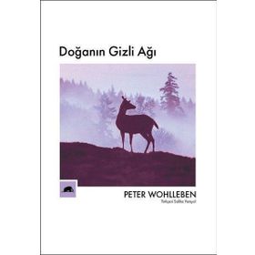 Doğanın Gizli Ağı - Peter Wohlleben