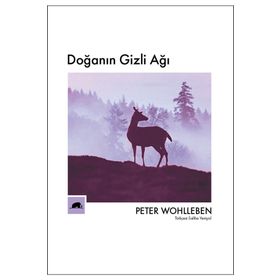 Doğanın Gizli Ağı - Peter Wohlleben