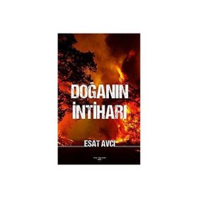 Doğanın İntiharı - Esat Avcı