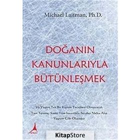 Doğanın Kanunlarıyla Bütünleşmek - Michael Laitman