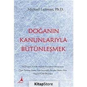 Doğanın Kanunlarıyla Bütünleşmek - Michael Laitman