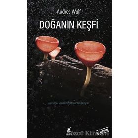 Doğanın Keşfi - Andrea Wulf
