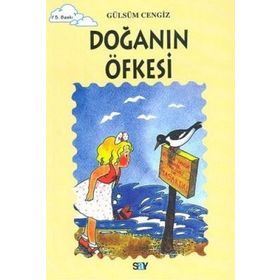 DOĞANIN ÖFKESİ TOMURCUK KITAPLAR 9 - GÜLSÜM CENGIZ