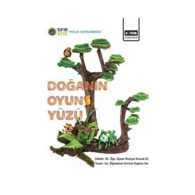 Doğanın Oyun Yüzü - Emine Kaplan Us