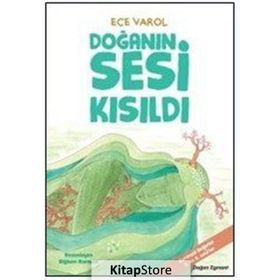 Doğanın Sesi Kısıldı - Ece Varol