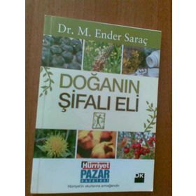 DOĞANIN ŞİFALI ELI - M. ENDER SARAÇ