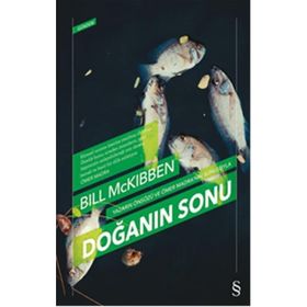 Doğanın Sonu - Bill McKibben