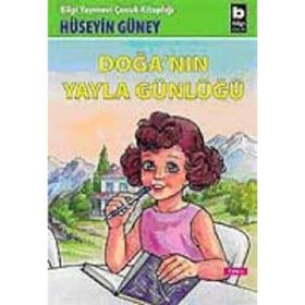 DOĞA´NIN YAYLA GÜNLÜĞÜ - HÜSEYİN GÜNEY
