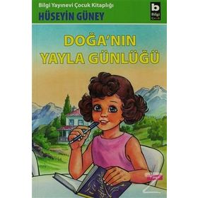 DOĞA´NIN YAYLA GÜNLÜĞÜ - HÜSEYİN GÜNEY