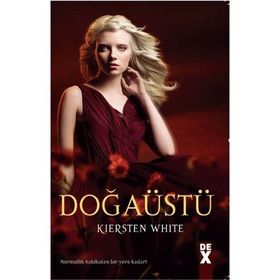 DOĞAÜSTÜ - KIERSTEN WHITE (ISBN:9786050904734)