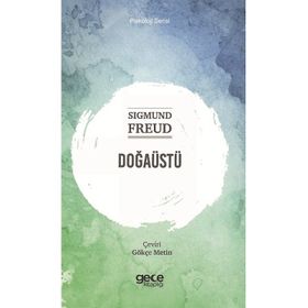 Doğaüstü - Sigmund Freud