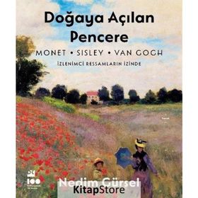 Doğaya Açılan Pencere - Nedim Gürsel