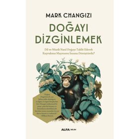 Doğayı Dizginlemek Alfa Yayınları