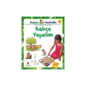 Doğayı Keşfedin Bahçe Yapalım - Sally Hewitt