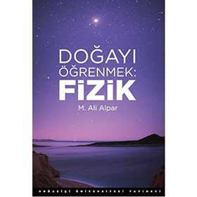 Doğayı Öğrenmek Fizik - M. Ali Alpar