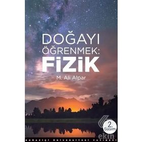 Doğayı Öğrenmek Fizik - M. Ali Alpar