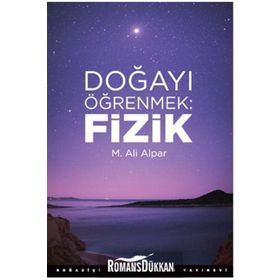 Doğayı Öğrenmek Fizik - M. Ali Alpar