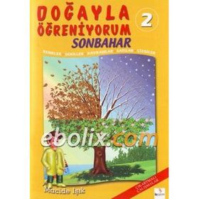 Doğayla Öğreniyorum 2 Sonbahar - Macide Işık