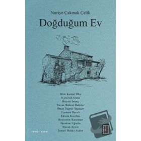 Doğduğum Ev - Nuriye Çakmak Çelik