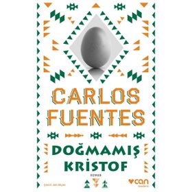 DOĞMAMIŞ KRISTOF - CARLOS FUENTES