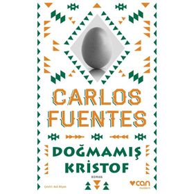 DOĞMAMIŞ KRISTOF - CARLOS FUENTES