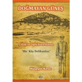 Doğmayan Güneş - Hüseyin Kırıcı