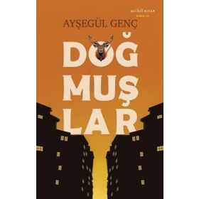 Doğmuşlar Ayşegül Genç