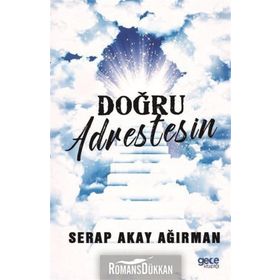 Doğru Adrestesin - Serap Akay Ağırman