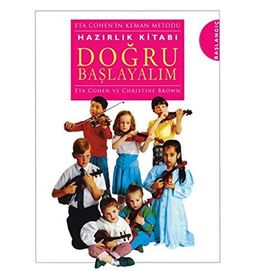 Doğru Başlayalım - Eta Cohen’in Keman Metodu - Eta Cohen Christine Brown