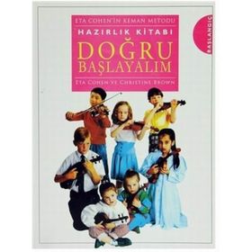 Doğru Başlayalım - Eta Cohen’in Keman Metodu - Eta Cohen Christine Brown