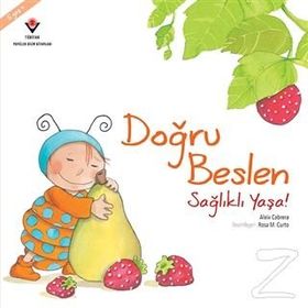 Doğru Beslen Sağlıklı Yaşa! - Aleix Cabrera