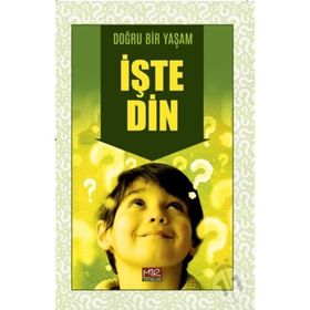 Doğru Bir Yaşam İşte Din - Arif Taşdemir