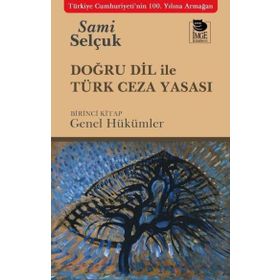 Doğru Dil ile Türk Ceza Yasası - Sami Selçuk