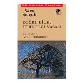 Doğru Dil ile Türk Ceza Yasası - Sami Selçuk