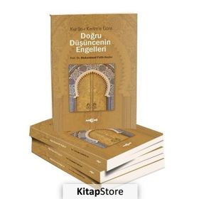 Doğru Düşüncenin Engelleri - Muhammed Fatih Kesler