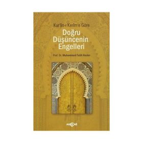 Doğru Düşüncenin Engelleri - Muhammed Fatih Kesler