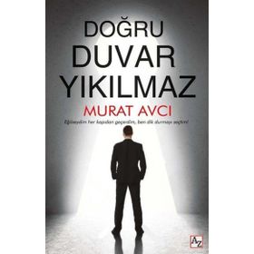 Doğru Duvar Yıkılmaz - Murat Avcı