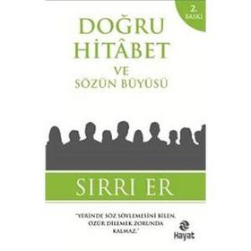 Doğru Hitabet ve Sözün Büyüsü - Sırrı Er
