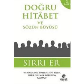 Doğru Hitabet ve Sözün Büyüsü - Sırrı Er