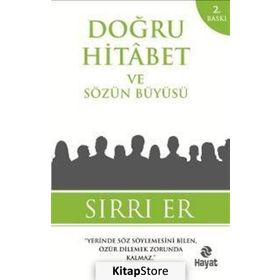 Doğru Hitabet ve Sözün Büyüsü - Sırrı Er