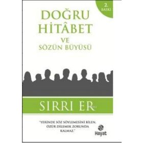 Doğru Hitabet ve Sözün Büyüsü - Sırrı Er